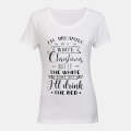 Christmas - I'll Drink The Red - Ladies - T-Shirt