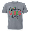 Christmas Vibes Only - Adults - T-Shirt