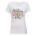 Christmas Vibes Only - Ladies - T-Shirt