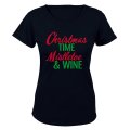 Christmas Time, Mistletoe & Wine - Ladies - T-Shirt