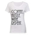 Coffee - Hustle - Wine - Repeat - Ladies - T-Shirt