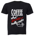 Coffee, What Santa Really Wants - Christmas - Adults - T-Shirt