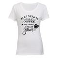 Coffee and Jesus! - Ladies - T-Shirt