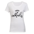 Coffee til' Cocktails - Ladies - T-Shirt