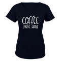 Coffee Until Wine - Ladies - T-Shirt