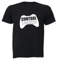 Control Issues! - Adults - T-Shirt