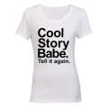 Cool Story Babe - Ladies - T-Shirt