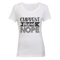 Current Mood: NOPE - Ladies - T-Shirt