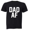 Dad AF - Adults - T-Shirt