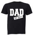 Dad Off Duty - Adults - T-Shirt