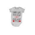 Daddy Says I Can't Date - Valentine - Baby Grow