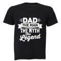 Dad - The Man, The Myth, The Legend.. - Adults - T-Shirt