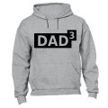 DAD to the Power of 3 - Hoodie