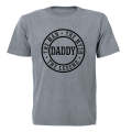 Daddy - The Man - Adults - T-Shirt