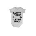 Daddy's Future Lifting Buddy - Baby Grow