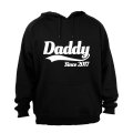 Daddy Since 2017 - Hoodie