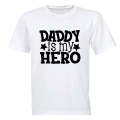 Daddy is my Hero - Stars - Kids T-Shirt