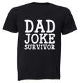 Dad Joke Survivor - Adults - T-Shirt
