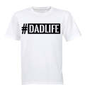 DadLife - Adults - T-Shirt
