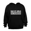 Dad of Girls - Outnumbered - Hoodie