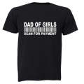 Dad of Girls - Scan for Payment - Adults - T-Shirt