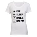 Eat. Sleep. Dance. Repeat - Ladies - T-Shirt