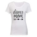 Dance Mom - Ladies - T-Shirt