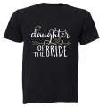 Daughter of the Bride - Kids T-Shirt