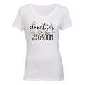 Daughter of the Groom - Ladies - T-Shirt
