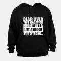 Dear Liver - Hoodie