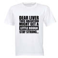 Dear Liver - Adults - T-Shirt