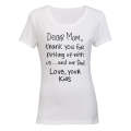 Dear Mom - Ladies - T-Shirt