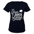 Dear Santa, Define Good - Ladies - T-Shirt