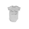 Dear Santa, I Want it ALL! - Baby Grow