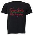 Dear Santa, It's a Long Story - Christmas - Kids T-Shirt