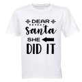 Dear Santa, She Did It - Christmas - Kids T-Shirt