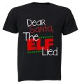 Dear Santa, The ELF Lied - Christmas - Kids T-Shirt
