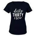 Dirty Thirty Crew - Ladies - T-Shirt