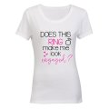 Does this Ring make me look Engaged! - Ladies - T-Shirt