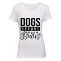 Dogs Before Dudes - Ladies - T-Shirt