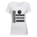 Dogs Make Me Happy - Ladies - T-Shirt