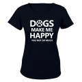 Dogs Make Me Happy - Ladies - T-Shirt