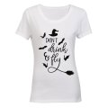 Don't Drink & Fly - Halloween - Ladies - T-Shirt