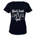 Don't limit a Limitless God! - Ladies - T-Shirt