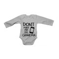 Don't Make Me Call Grandma - Baby Grow