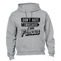 I'm Famous - Hoodie