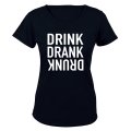 Drink. Drank. Drunk. - Ladies - T-Shirt