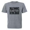 Easter is For Jesus - Adults - T-Shirt
