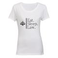Eat. Sleep. Law. - Ladies - T-Shirt