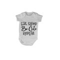 Eat. Sleep. Be Cute. - Baby Grow